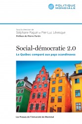 Social-démocratie 2.0 - Le Québec comparé aux pays scandinaves